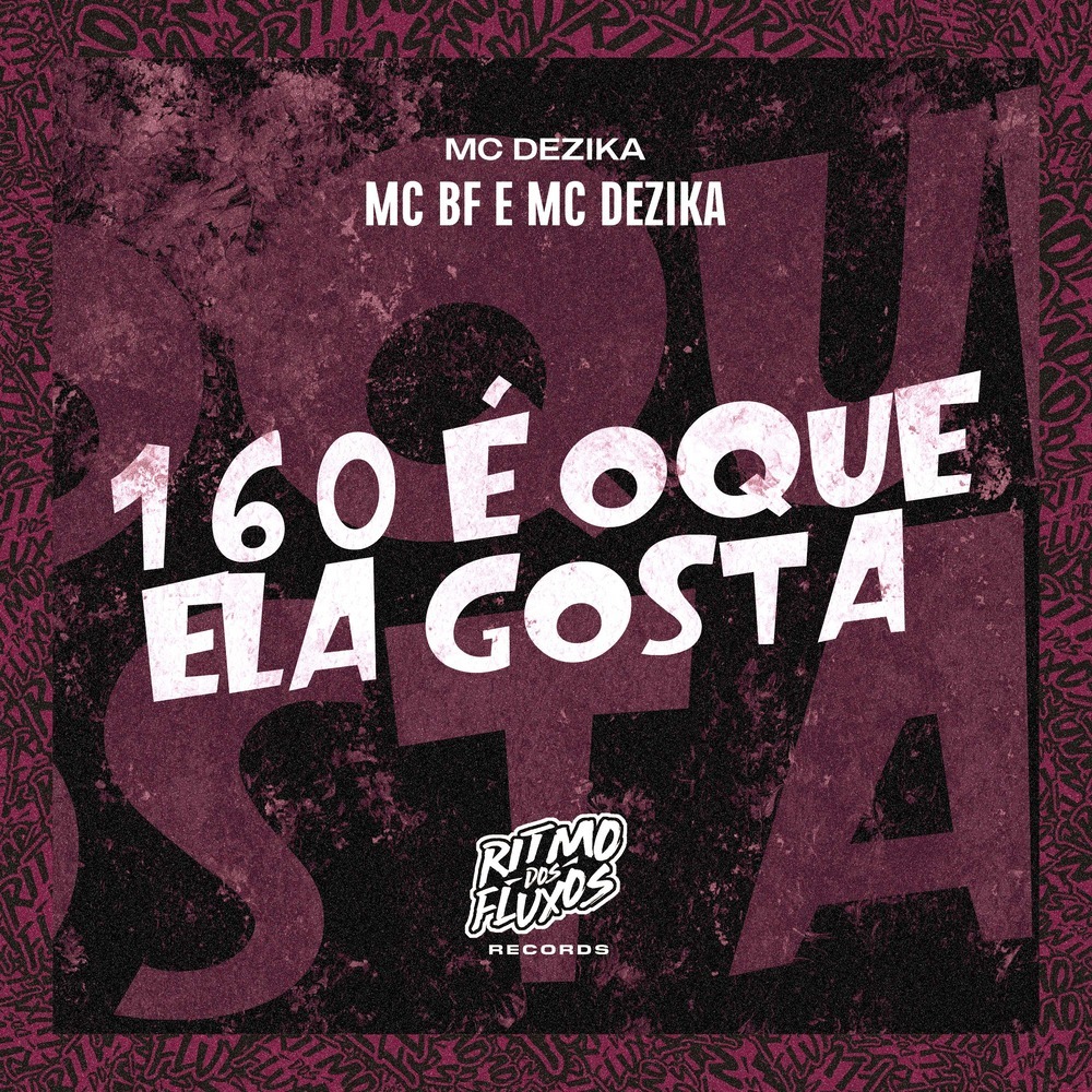 160 É Oque Elas Gosta (Explicit)