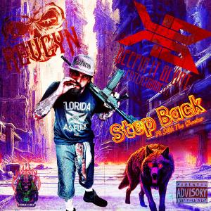 收聽RevCyn的Step Back (feat. Silkk The Shocker) (Explicit)歌詞歌曲