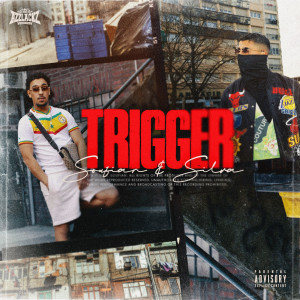Soufian的專輯Trigger (Explicit)