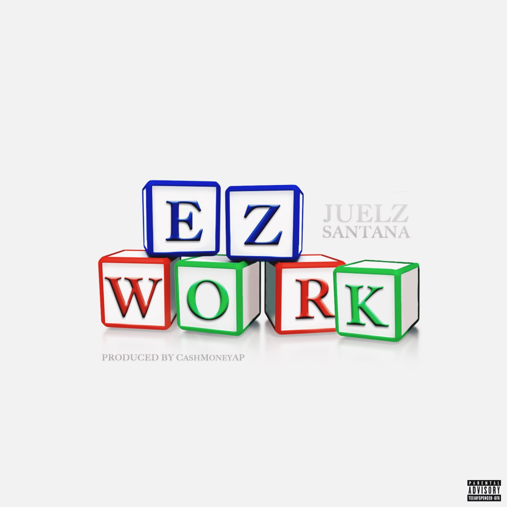 Ez Work (Explicit)