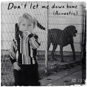 Sean Stemaly的專輯Don't Let Me Down Home (Acoustic)