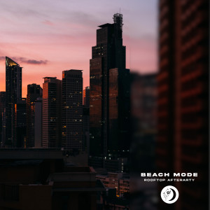 ดาวน์โหลดและฟังเพลง Rooftop Afterparty พร้อมเนื้อเพลงจาก Beach Mode