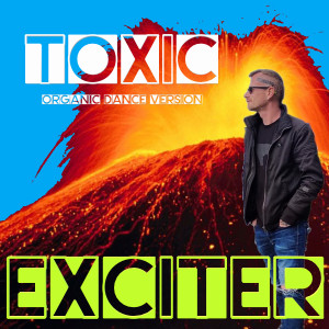Album Toxic (Organic Dance Version) from 