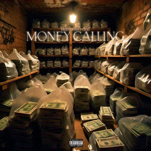 Album Money Calling (Explicit) from 
