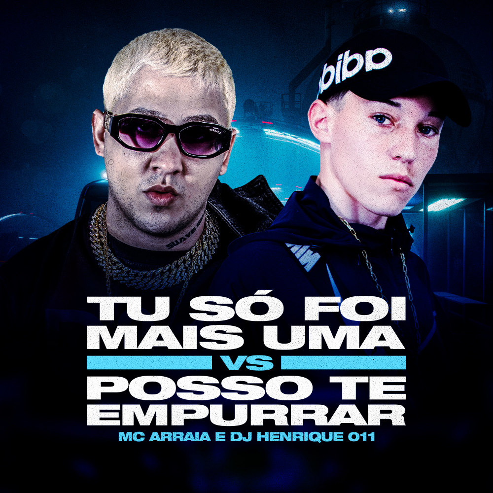 Tu Só Foi Mais Uma VS Posso Te Empurrar (Explicit)