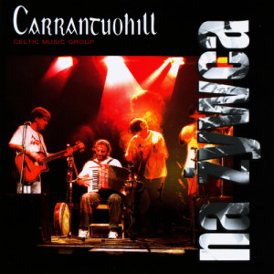 Carrantuohill Celtic Music Group的專輯Na zywca - Live