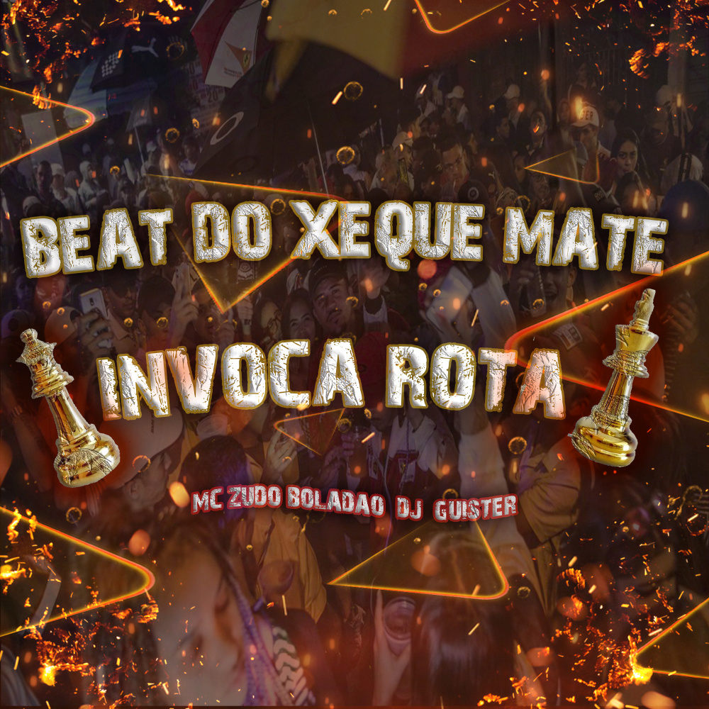 Beat  do Xeque-Mate Invoca Rota