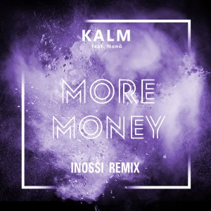 Inossi的專輯More Money (INOSSI Remix)