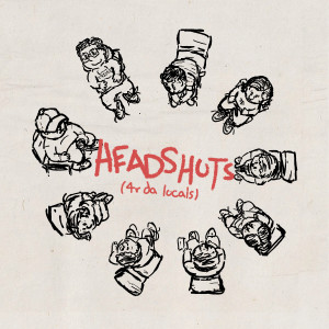 ดาวน์โหลดและฟังเพลง Headshots (4r da Locals) (Clean) พร้อมเนื้อเพลงจาก Isaiah Rashad