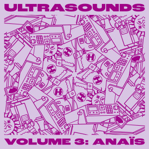 Album Ultrasounds, Vol. 3 from Anaïs