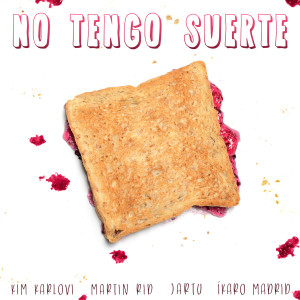 Album No Tengo Suerte from 