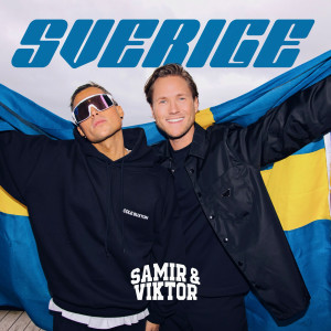 Samir & Viktor的專輯Sverige (Explicit)
