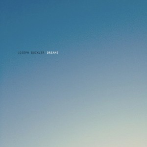 收聽Joseph Buckler的Dreams歌詞歌曲