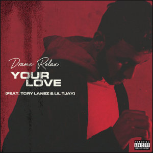 Drama Relax的專輯Your Love
