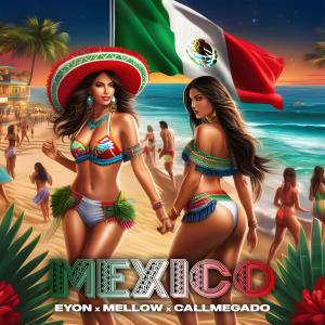 Mellow的專輯Mexico