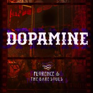 收聽Florence的Dopamine (Radio Edit)歌詞歌曲