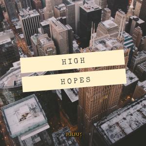 Listen to High Hopes song with lyrics from Julius Jeremiah
