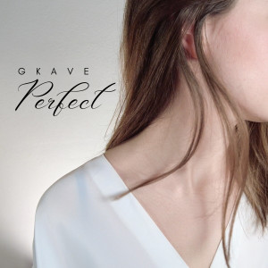 Listen to Perfect song with lyrics from Gkave