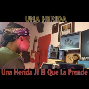 WlpMusic Studio的專輯UNA HERIDA --JF EL QUE LA PRENDE