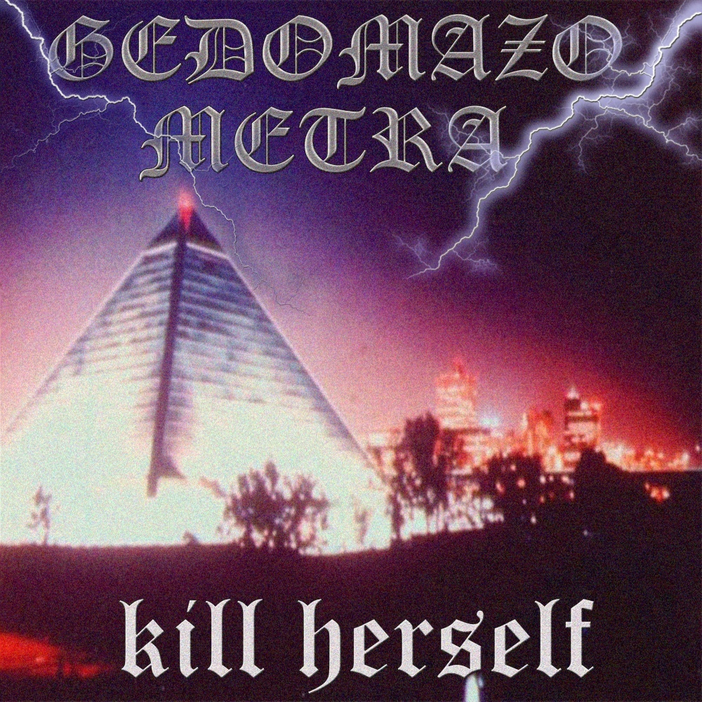 Kill Herself (Explicit)