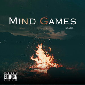 Listen to Mind Games (Explicit) song with lyrics from Arvee
