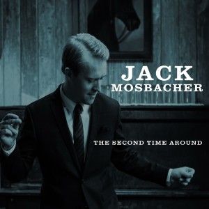 收聽Jack Mosbacher的The Second Time Around歌詞歌曲