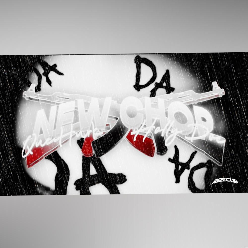 New Chop (feat. Holly Doe) (Explicit)