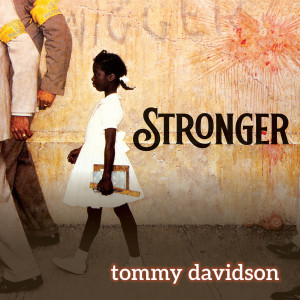 Listen to Stronger song with lyrics from Tommy Davidson