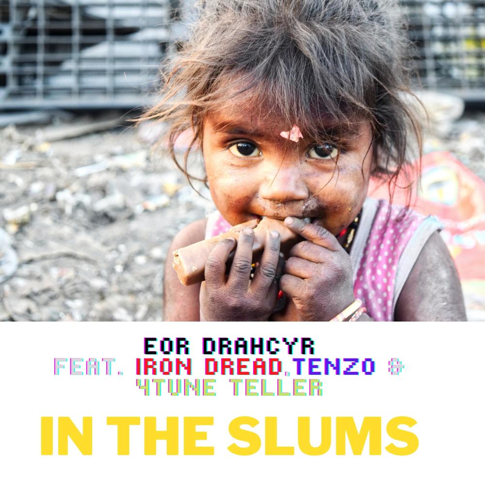 In The Slums(feat. Iron Dread, Tenzo & 4Tune Teller)