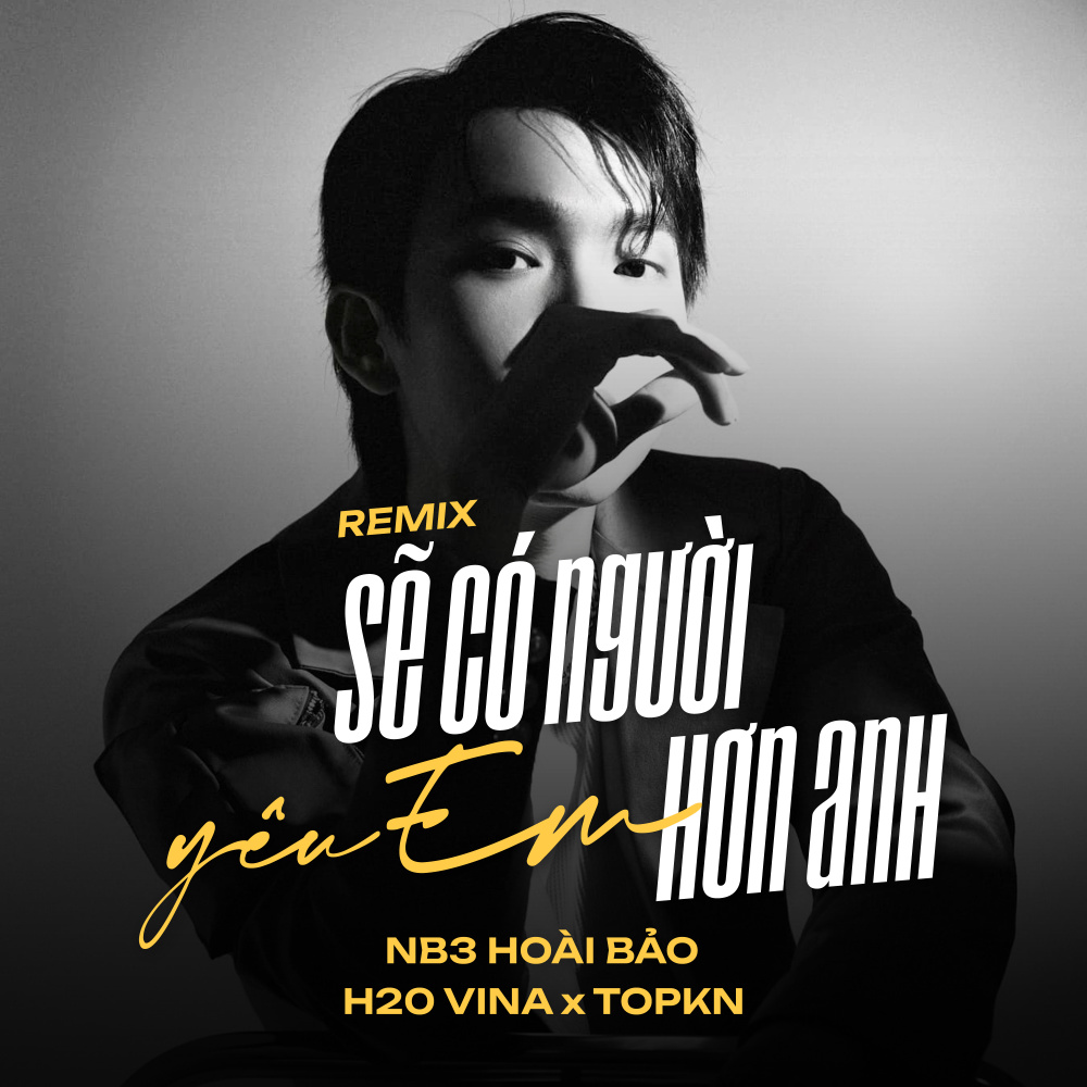 Sẽ Có Người Yêu Em Hơn Anh (Remix)
