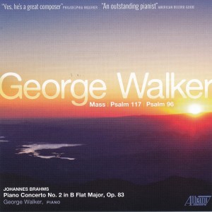 George Walker的專輯Walker: Mass - Brahms: Concerto for Piano, No. 2