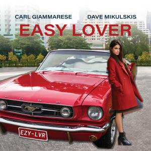 Carl Giammarese的專輯Easy Lover