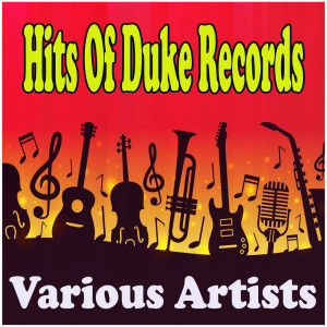 Album Hits Of Duke Records oleh Various Artists