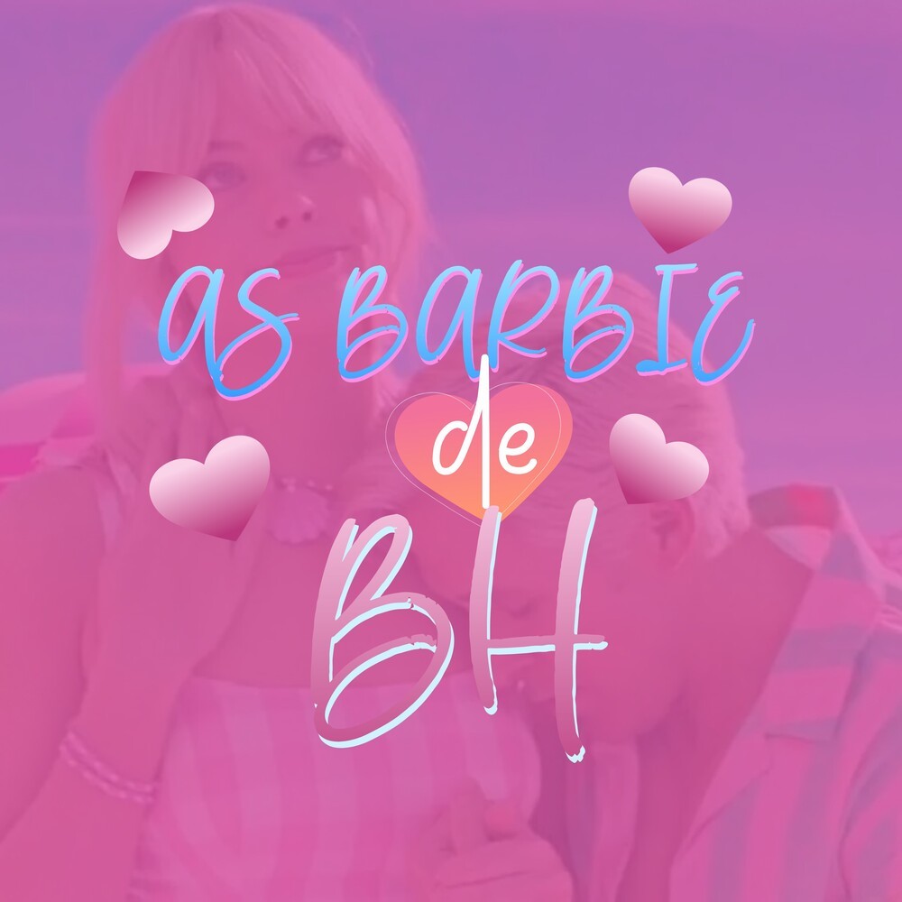 AS BARBIE DE BH (Explicit)