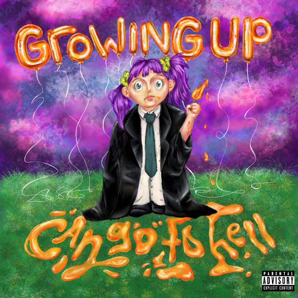 growing up can go to hell (Explicit)