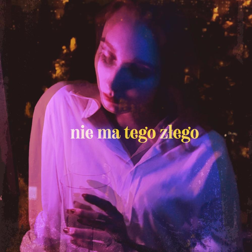 Nie Ma Tego Złego (Explicit)