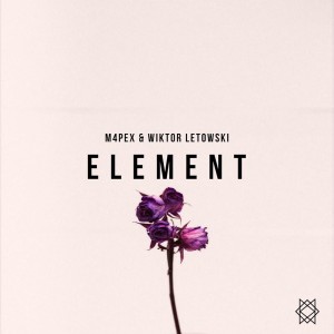ดาวน์โหลดและฟังเพลง Element (Radio Edit) พร้อมเนื้อเพลงจาก M4PEX