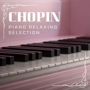 Album Chopin Piano Relaxing Selection from Prague Symphonia