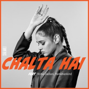 Album Chalta Hai (From 2X Side B) from Shalmali Kholgade