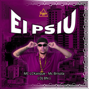 收聽DJ BN的Ei Psiu (Explicit)歌詞歌曲