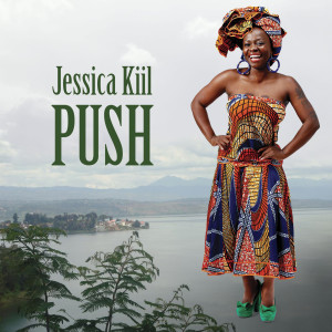 收听Jessica Kiil的Push歌词歌曲