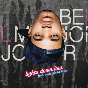 收聽Bei Maejor的Lights Down Low (Clean Version)歌詞歌曲