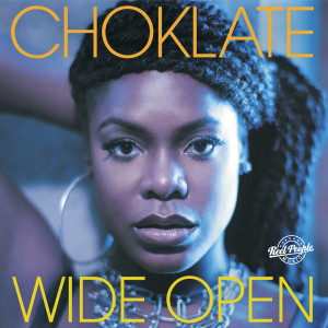 Listen to Wide Open (Reel People Instrumental Mix) song with lyrics from Choklate