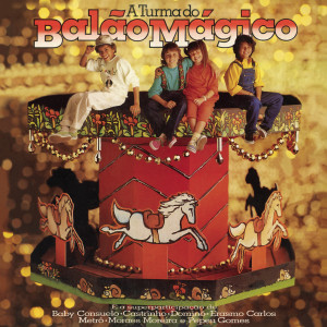 收聽A Turma Do Balão Mágico的Soldadinho de Chumbo (Corazon de Plomo)歌詞歌曲
