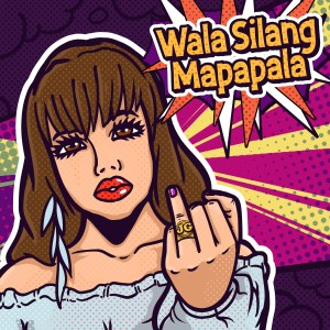 Jana Garcia的專輯Wala Silang Mapapala