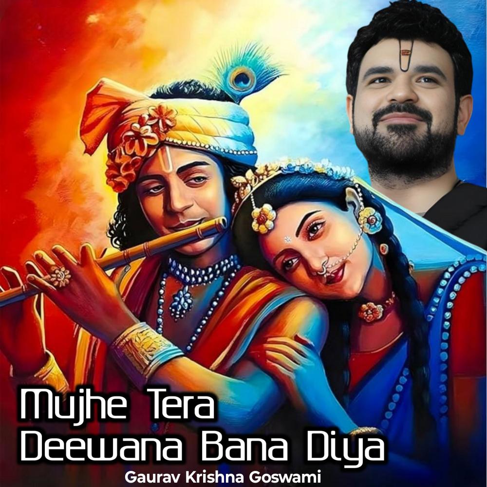 Mujhe Tera Diwana Bana Diya
