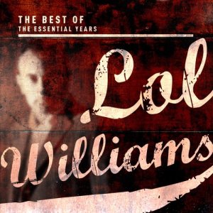 Lol Williams Band的專輯Best of the Essential Years: Lol Williams Band