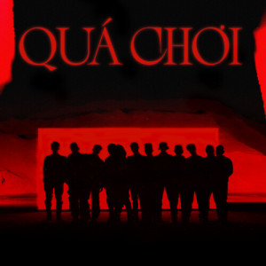 Listen to Quá Chơi (Explicit) song with lyrics from Hổ