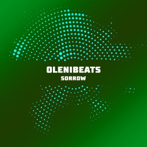 Dengarkan lagu Sorrow nyanyian Olenibeats dengan lirik