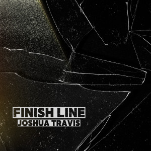 Album Finish Line from Joshua Travis